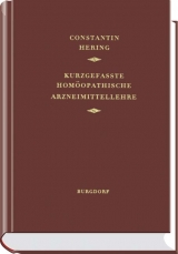 Kurzgefasste Homöopathische Arzneimittellehre - Constantin Hering