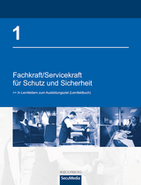 Fachkraft/Servicekraft für Schutz und Sicherheit - Brigitte Bell, Martin Bell, Uwe Christoph, Manfred Jilg, Dieter Kaiser, Bernd Limburg, Thomas Oberling, Andrea Reinmuth