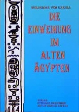 Die Einweihung im alten Ägypten - Woldemar von Uxkull