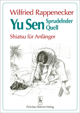 Yu Sen - Sprudelnder Quell - Wilfried Rappenecker