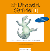 Ein Dino zeigt Gefühle (1) - Christa Manske, Heike Löffel