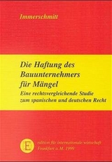 Die Haftung des Bauunternehmers für Mängel - Jörn H Immerschmitt