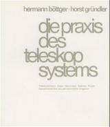 Die Praxis des Teleskopsystems - Hermann Böttger, Horst Gründler