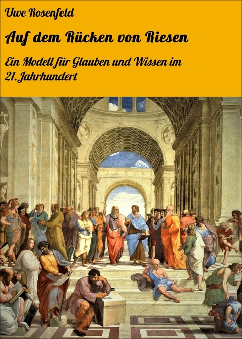 Auf dem Rücken von Riesen - Uwe Rosenfeld