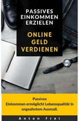 Online Geld verdienen - Anton Frei