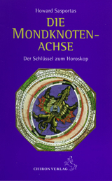 Die Mondknotenachse - Howard Sasportas