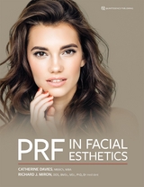 PRF in Facial Esthetics - Catherine Davies, Richard J Miron