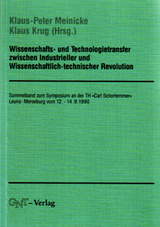 Wissenschafts- und Technologietransfer zwischen Industrieller und Wissenschaftlich-technischer Revolution - 