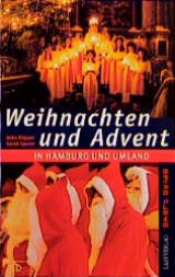 Weihnachten und Advent in Hamburg und Umgebung - Anke Küpper, Sarah Sporer