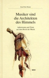 Musiker sind die Architekten des Himmels - 