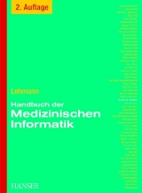 Handbuch der Medizinischen Informatik - 