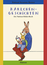 Karlchen-Geschichten - Rotraut Susanne Berner