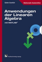 Anwendungen der Linearen Algebra - Günter M. Gramlich