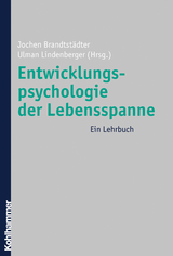 Entwicklungspsychologie der Lebensspanne - Jochen Brandstädter, Ulman Lindenberger