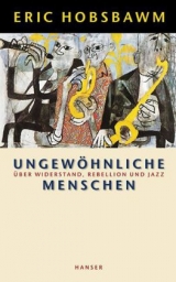 Ungewöhnliche Menschen - Eric Hobsbawm