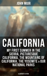 California (Illustrated Edition) - John Muir