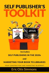 Self Publisher's Toolkit - Eric Otis Simmons