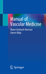 Manual of Vascular Medicine - Marie Gerhard-Herman, Aaron Aday