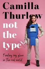 Not the Type - Camilla Thurlow