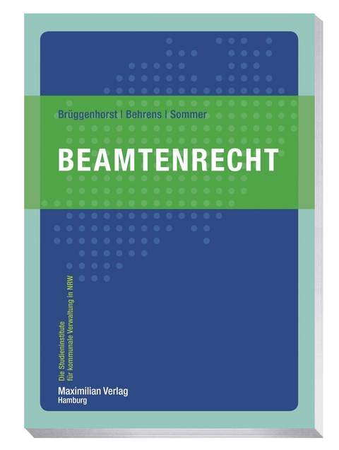 Beamtenrecht - Sven Brüggenhorst, Thomas Behrens, Peter Sommer