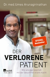 Der verlorene Patient -  Dr. med. Umes Arunagirinathan