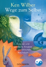 Wege zum Selbst - Wilber, Ken