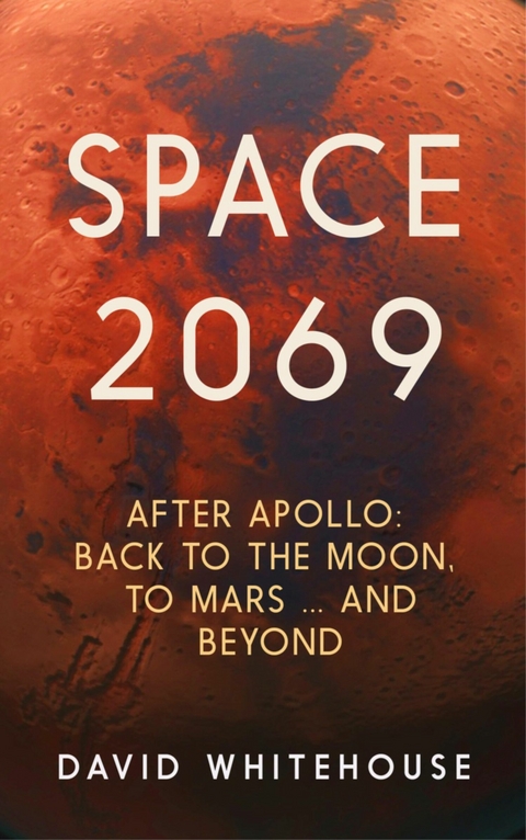 Space 2069 -  David Whitehouse