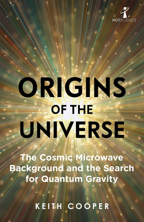 Origins of the Universe -  Keith Cooper