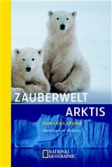 Zauberwelt Arktis - Jean L Etienne