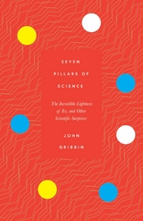 Seven Pillars of Science -  John Gribbin