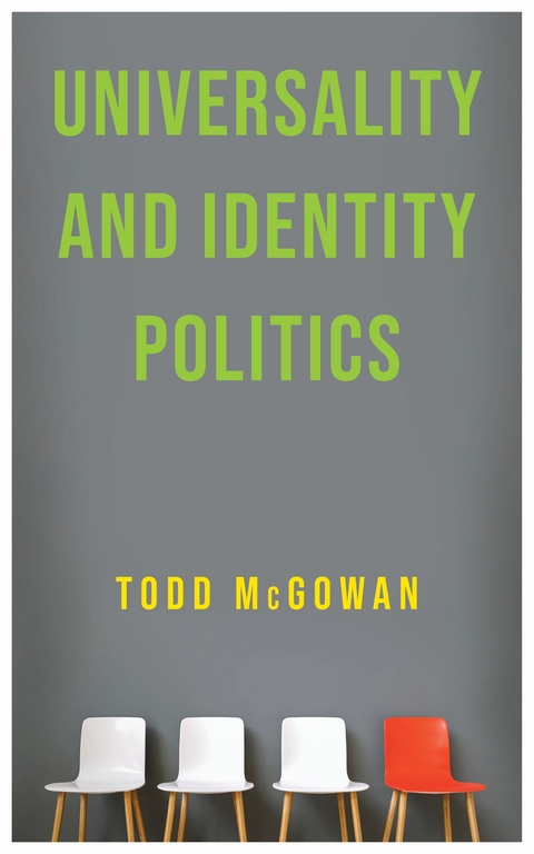 Universality and Identity Politics - Todd McGowan