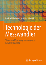 Technologie der Messwandler - Ruthard Minkner, Joachim Schmid