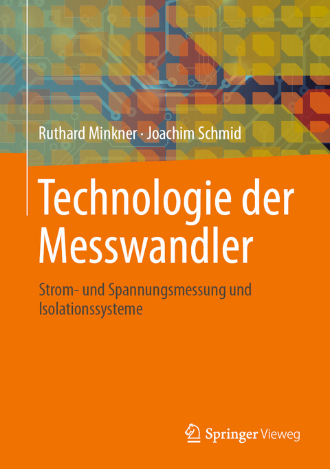 Technologie der Messwandler - Ruthard Minkner, Joachim Schmid