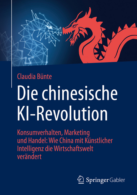 Die chinesische KI-Revolution - Claudia Bünte