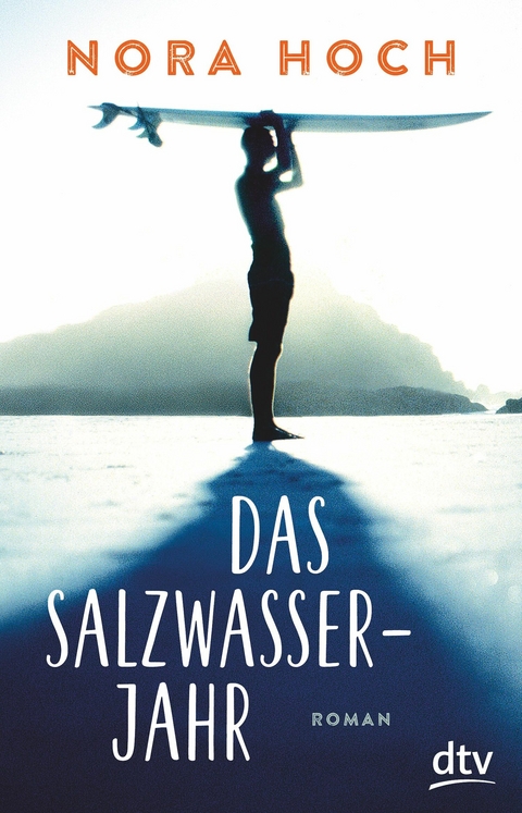 Das Salzwasserjahr -  Nora Hoch