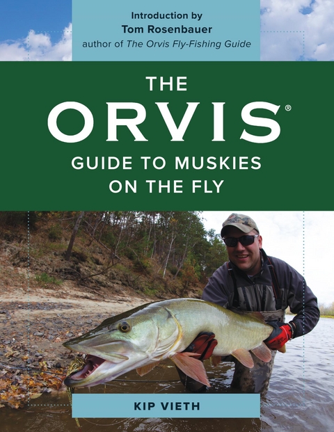 Orvis Guide to Muskies on the Fly -  Kip Vieth