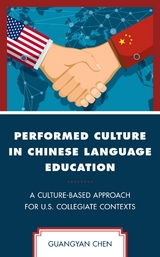 Performed Culture in Chinese Language Education -  Guangyan Chen