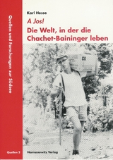 A Jos! Die Welt, in der die Chachet-Baininger leben - Karl Hesse