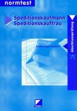 Normtest Speditionskaufmann/Speditionskauffrau - Buckner, Gerhard; Klein, Heinz-Norbert; Müller, Günter