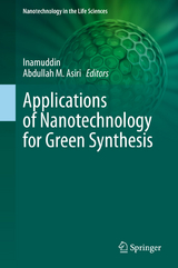 Applications of Nanotechnology for Green Synthesis - 