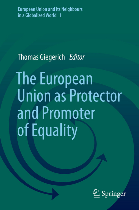 The European Union as Protector and Promoter of Equality - 