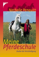 Meine Pferdeschule - Nathalie Penquitt