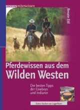 Pferdewissen aus dem Wilden Westen - Renate Ettl