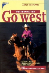 Go West - Westernreiten - Antje Holtappel