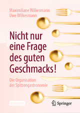 Nicht nur eine Frage des guten Geschmacks! - Maximiliane Wilkesmann, Uwe Wilkesmann