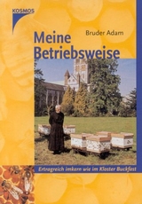 Meine Betriebsweise - Adam, Bruder