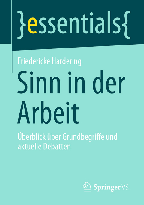 Sinn in der Arbeit - Friedericke Hardering