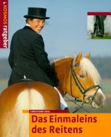 Das Einmaleins des Reitens - Christiane Gohl