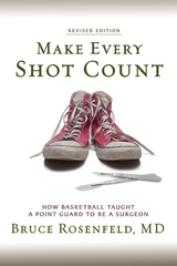 Make Every Shot Count -  Bruce Rosenfeld