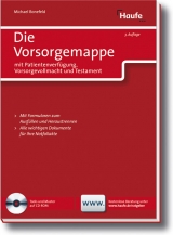 Die Vorsorgemappe mit Patientenverfügungen, Vorsorgevollmachten und Testamenten - Michael Bonefeld